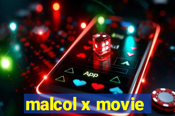 malcol x movie