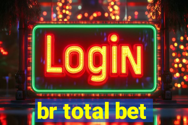 br total bet