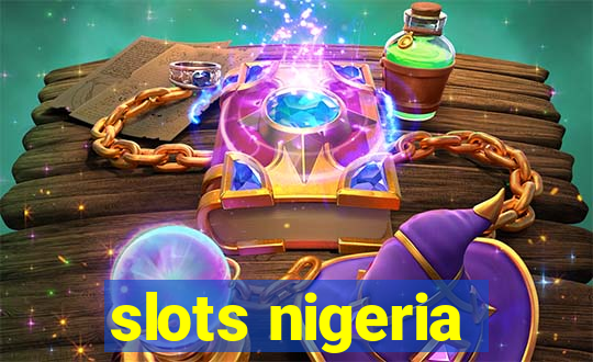 slots nigeria