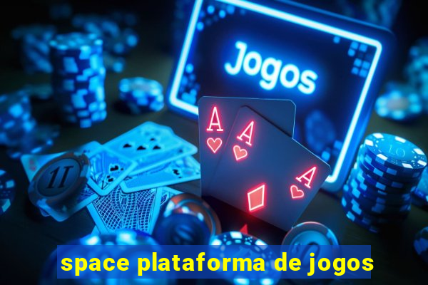 space plataforma de jogos