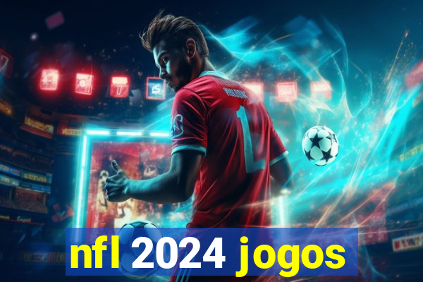 nfl 2024 jogos