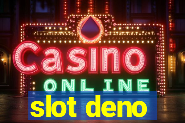 slot deno