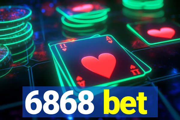 6868 bet