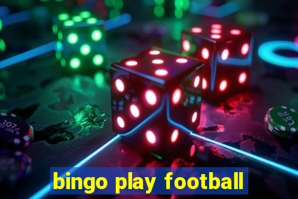 bingo play football