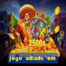 jogo adiado em aposta m煤ltipla