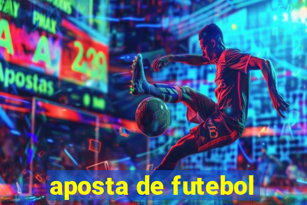 aposta de futebol