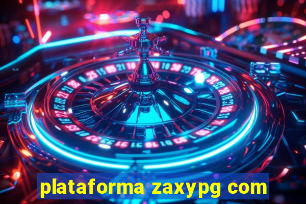 plataforma zaxypg com