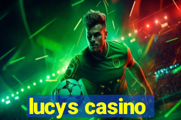 lucys casino