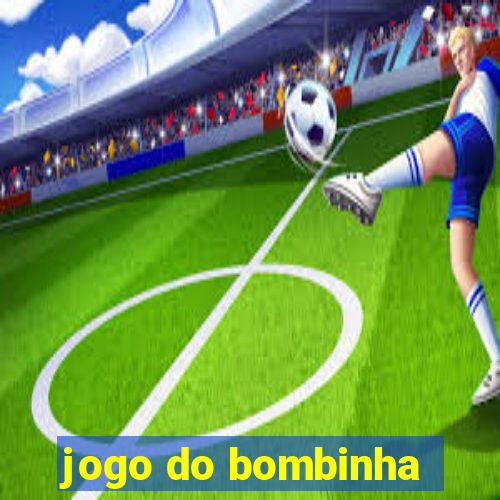 jogo do bombinha