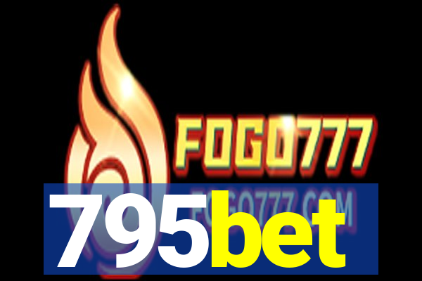 795bet