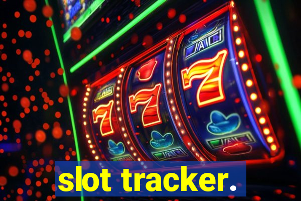 slot tracker.