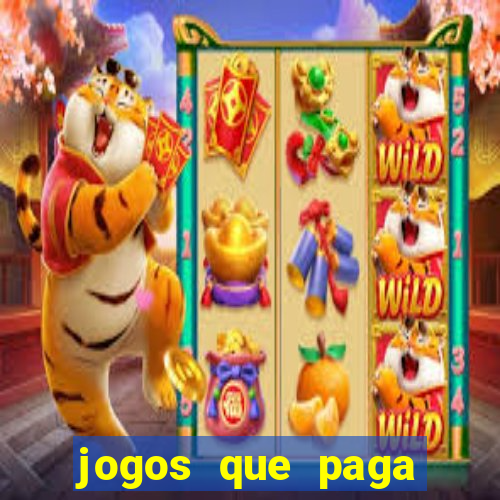 jogos que paga dinheiro na hora