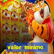 valor minimo estrela bet