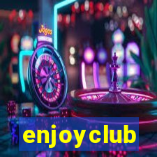 enjoyclub