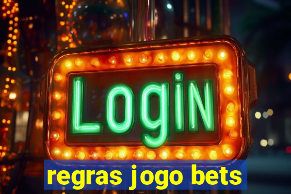 regras jogo bets