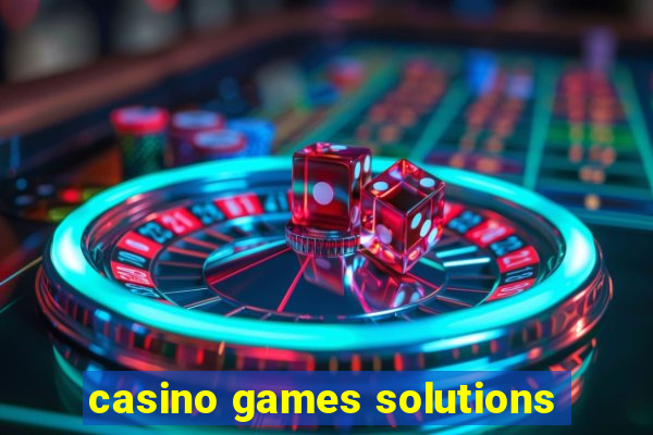 casino games solutions