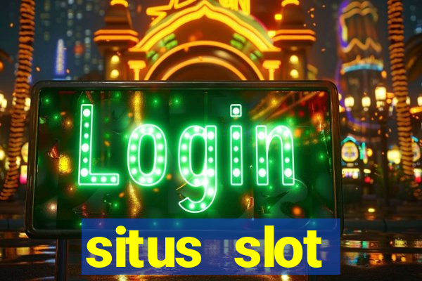 situs slot terpercaya di indonesia