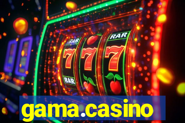 gama.casino