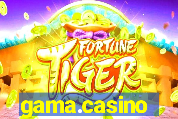 gama.casino