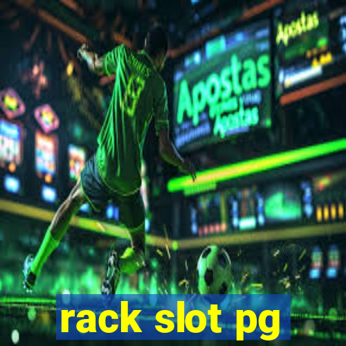 rack slot pg