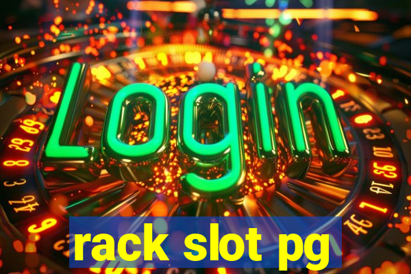 rack slot pg