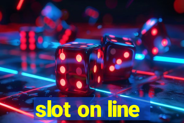 slot on line