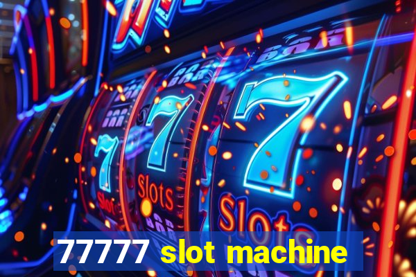 77777 slot machine