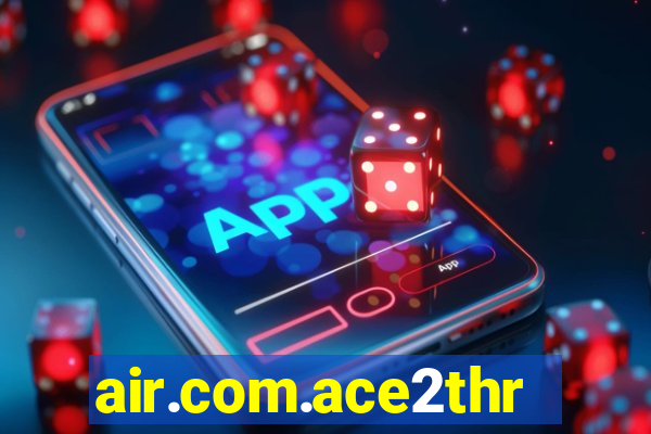 air.com.ace2three.mobile.cash