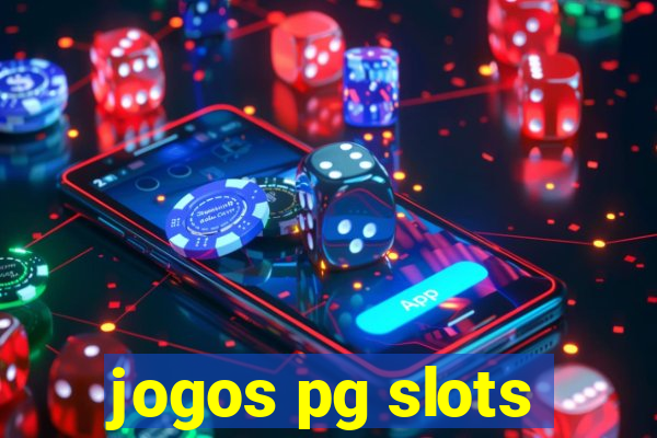 jogos pg slots