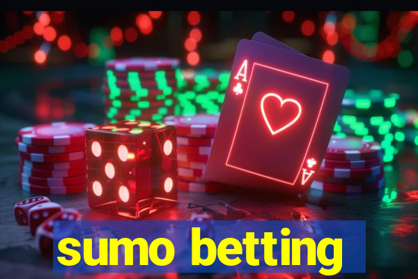 sumo betting