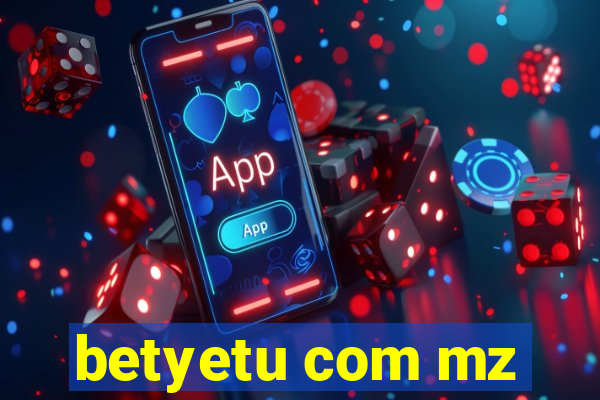 betyetu com mz