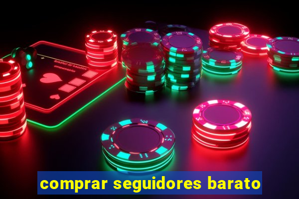 comprar seguidores barato