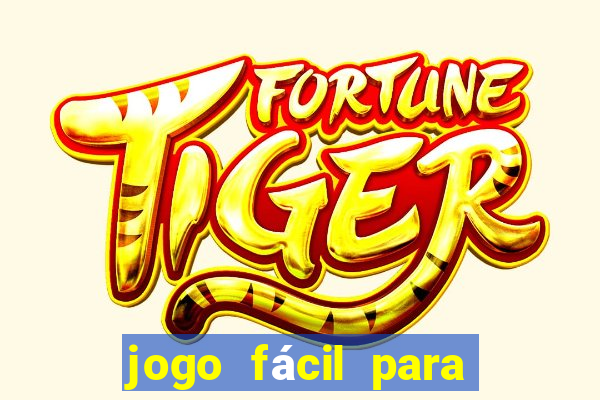 jogo fácil para ganhar dinheiro