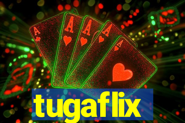 tugaflix