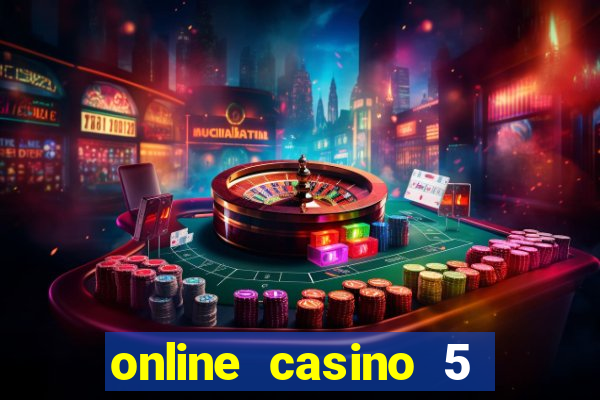 online casino 5 euro bonus