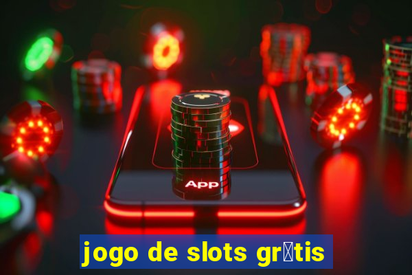 jogo de slots gr谩tis