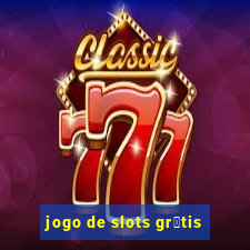 jogo de slots gr谩tis