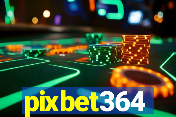 pixbet364