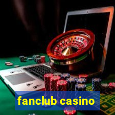 fanclub casino