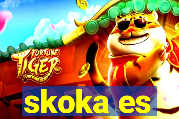 skoka es