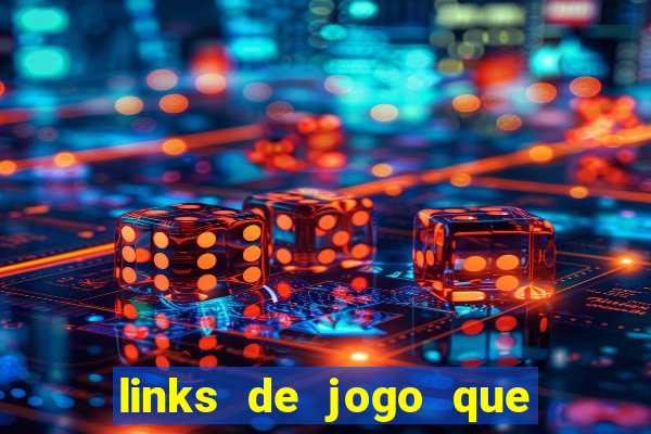 links de jogo que ganha dinheiro