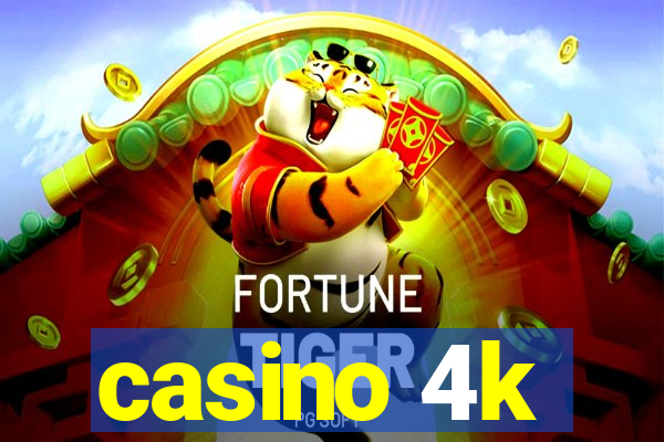 casino 4k