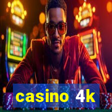 casino 4k