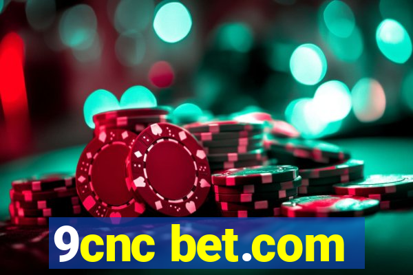 9cnc bet.com