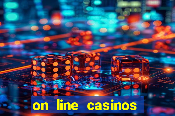 on line casinos for real money