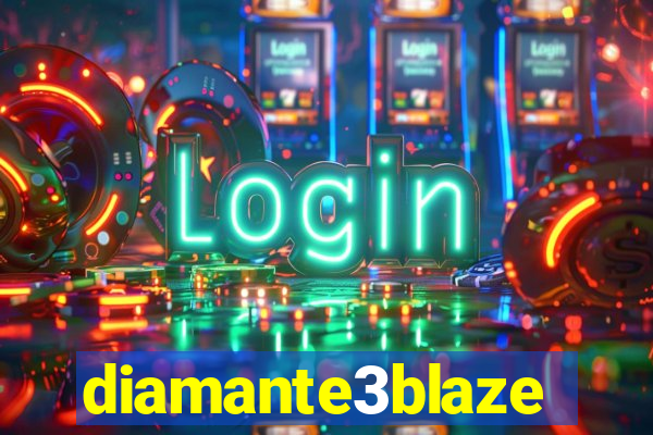 diamante3blaze