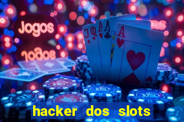 hacker dos slots porcentagem grátis