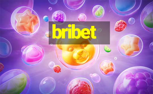 bribet