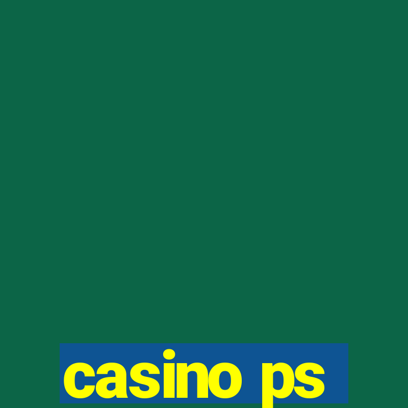 casino ps