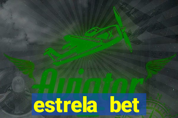 estrela bet download pc